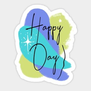 Happy Day – fresh Motivation Sticker